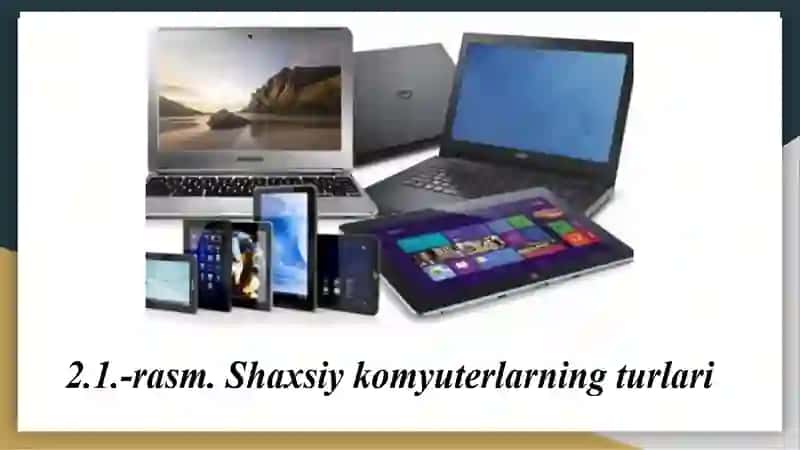 KOMPYUTERNING TEXNIK TA’MINOTI.KOMPYUTER TIZIMLARI 4