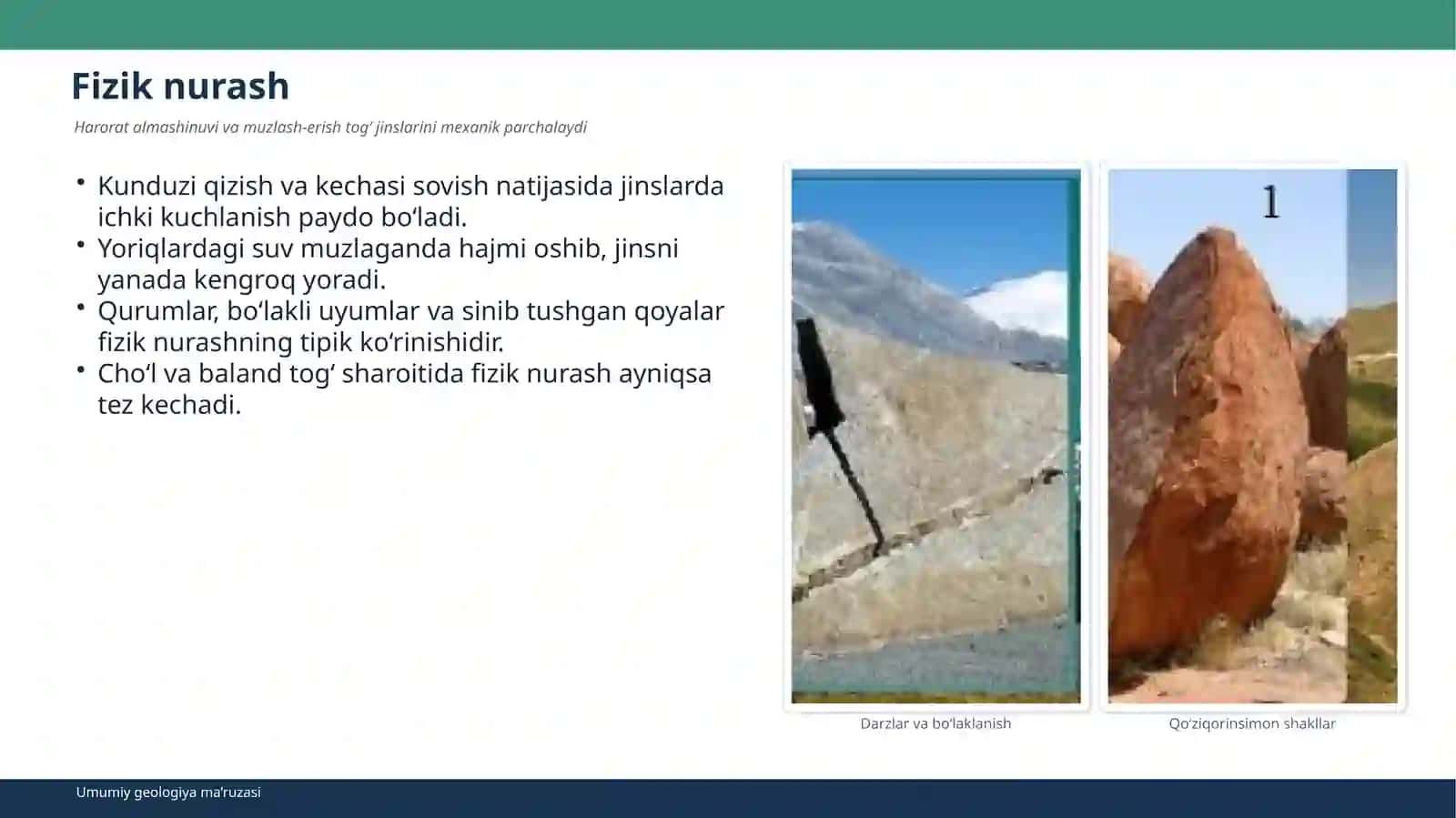 Nurash jarayonlari. Shamolning va muzliklarning geologik ishi 4