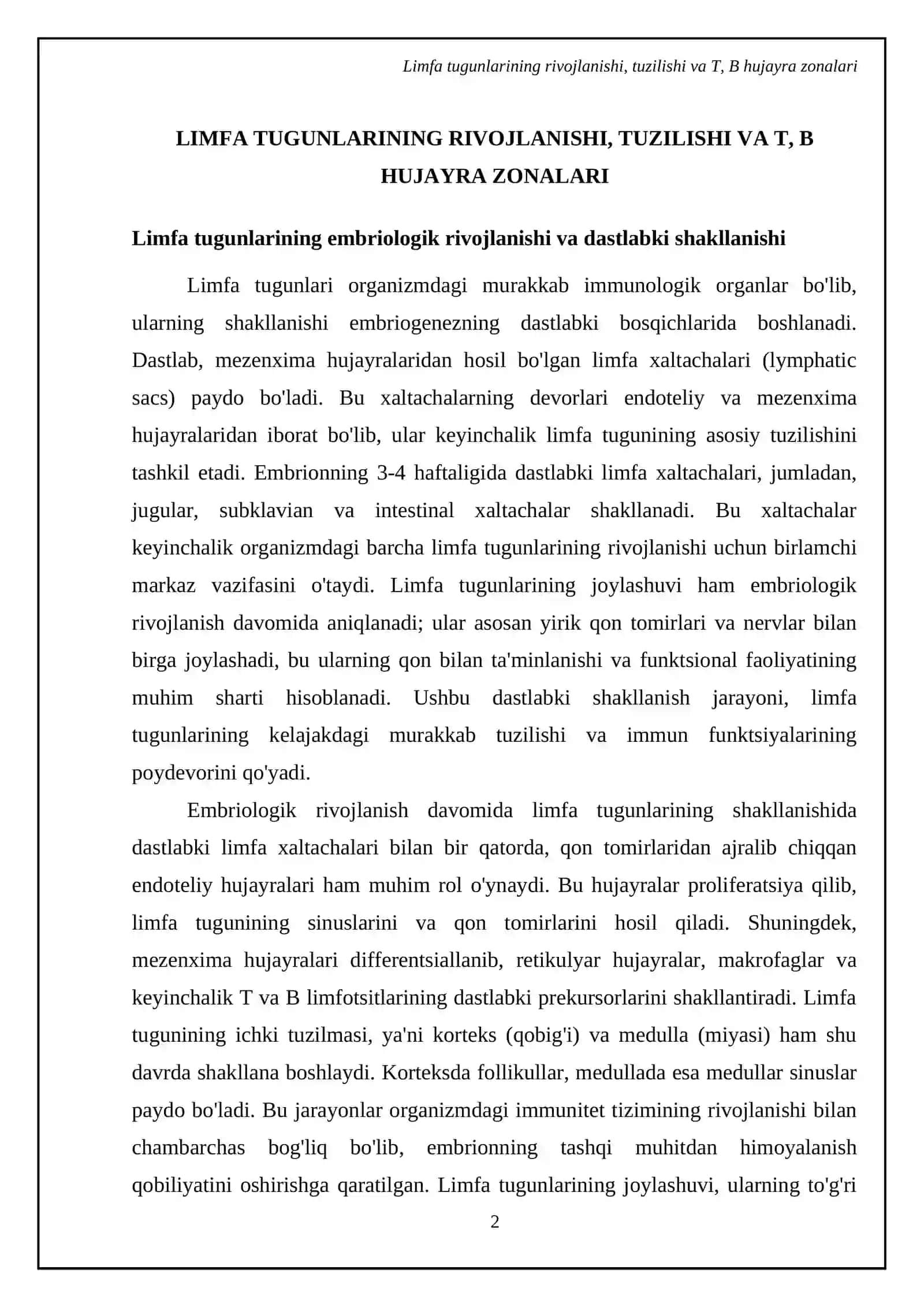 Qon yaratuvchi va imun himoya azolar limfa tugunlati taraqiyoti tuzulishi T va B zonalari limfa aylanishi biologik ahamiyati taloq taraqiyoti tuzulishi va qon aylanishning xususiyatlari faoliyati 4