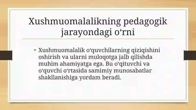 Pedagogik nazokat va xushmuomalalik, kasbiy pedagogik dilkashlikning o‘qituvchi xulq-atvorida 4