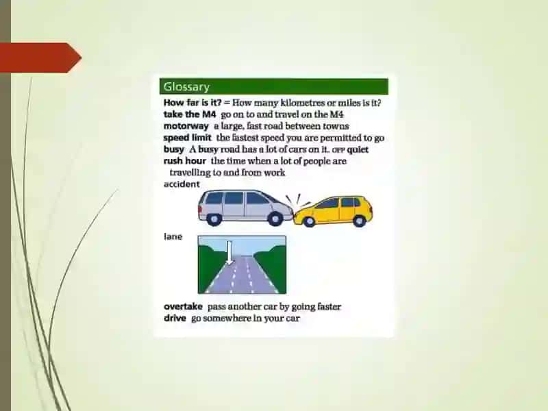 LESSON 9. I CAN TALK ABOUT ROADS AND TRAFFIC 4
