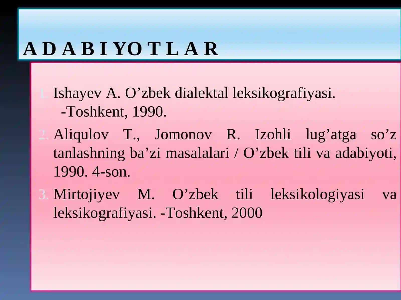 LEKSIKOGRAFIYA(LUG‘ATSHUNOSLIK). LUG‘ATLAR VA ULARNING TURLARI 4