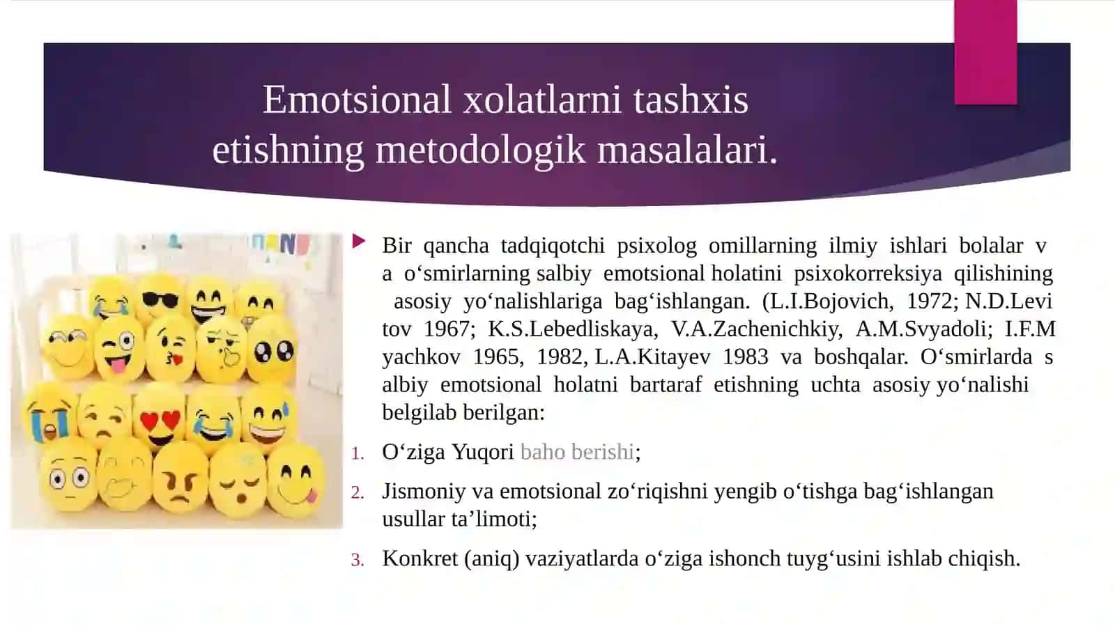 Shaxsni emotsional jabxasi va uning organish metodlari. 4