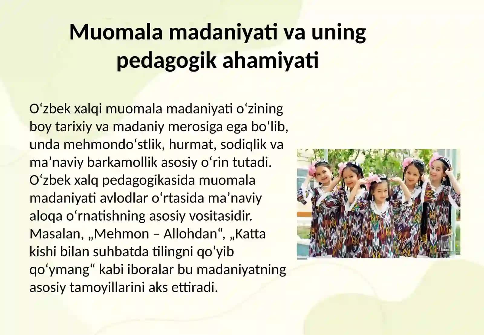 Oʻzbek xalq pedagogikasida oʻzbek xalqimuomalamadaniyatiningaks etishi 4