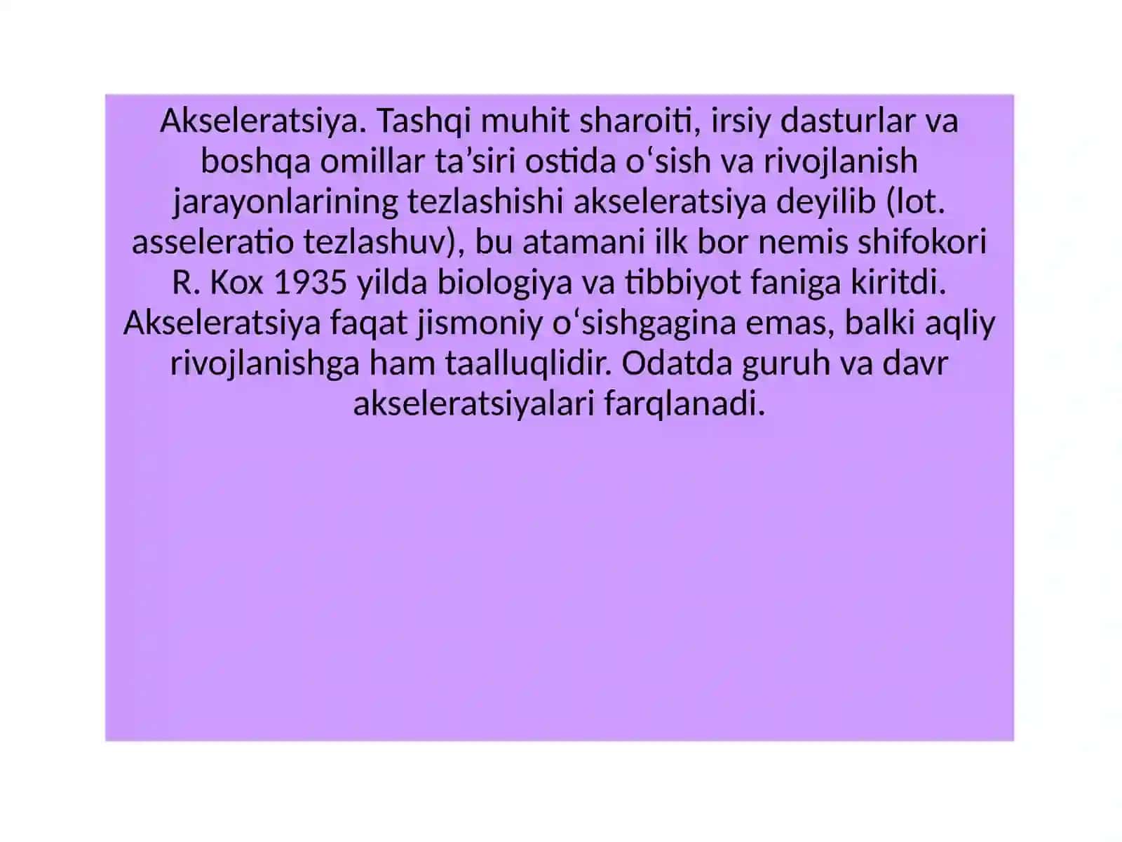 O’sish va rivojlanishga tasir etuvchi omillar. Akseleratsiya 4