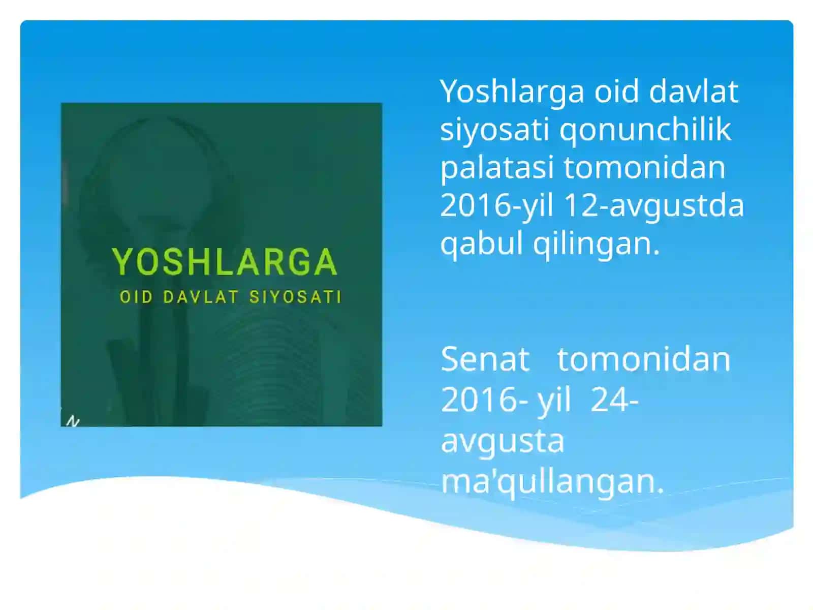 O’zbekiston Respublikasining Yoshlarga oid davlat siyosatining ishlab chiqilishi va amalga oshirilishi 4
