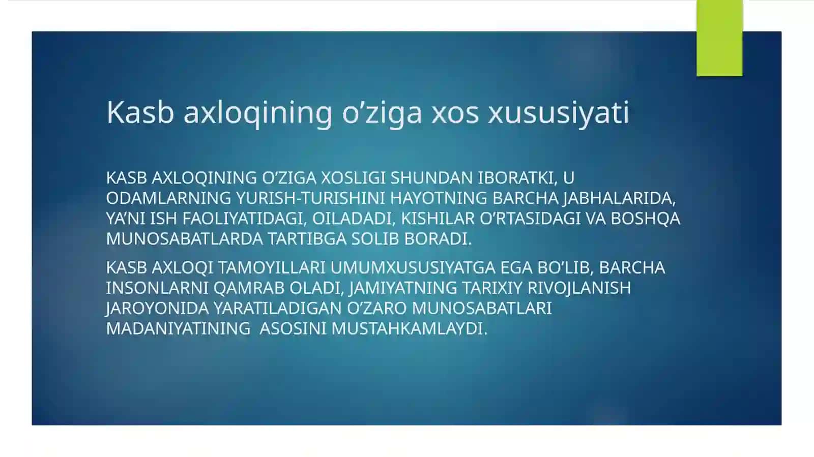Kasb axloq tushunchasi. Umumiy va xususiy jihatlar 4
