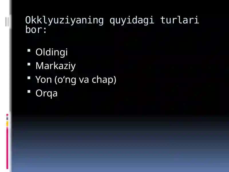 Markaziy okklyuziyani tuzatish usullari 4
