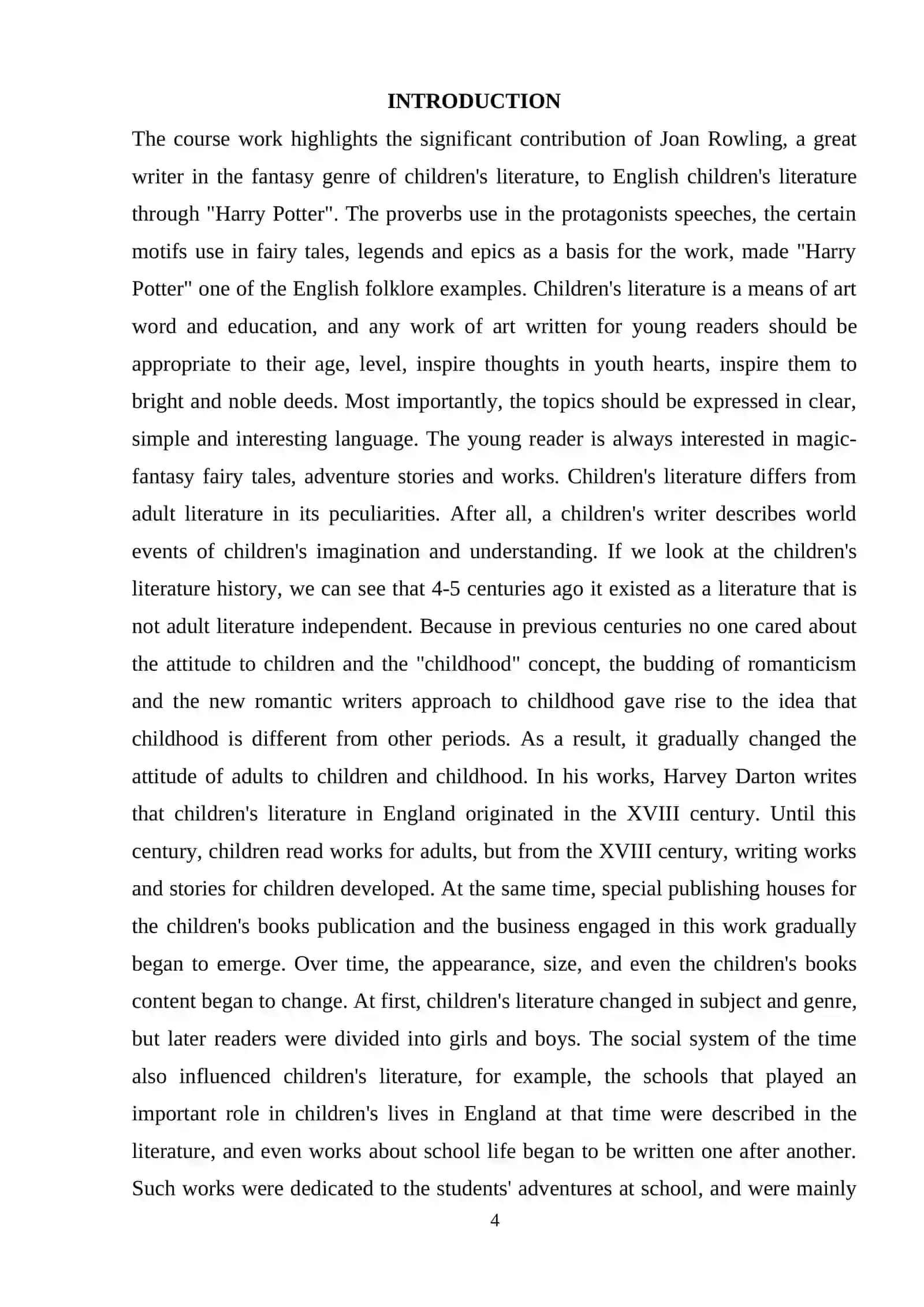 COURSE PAPER: THE ROLE OF J.K. ROWLING TO MODERN-DAY LITERATURE 4