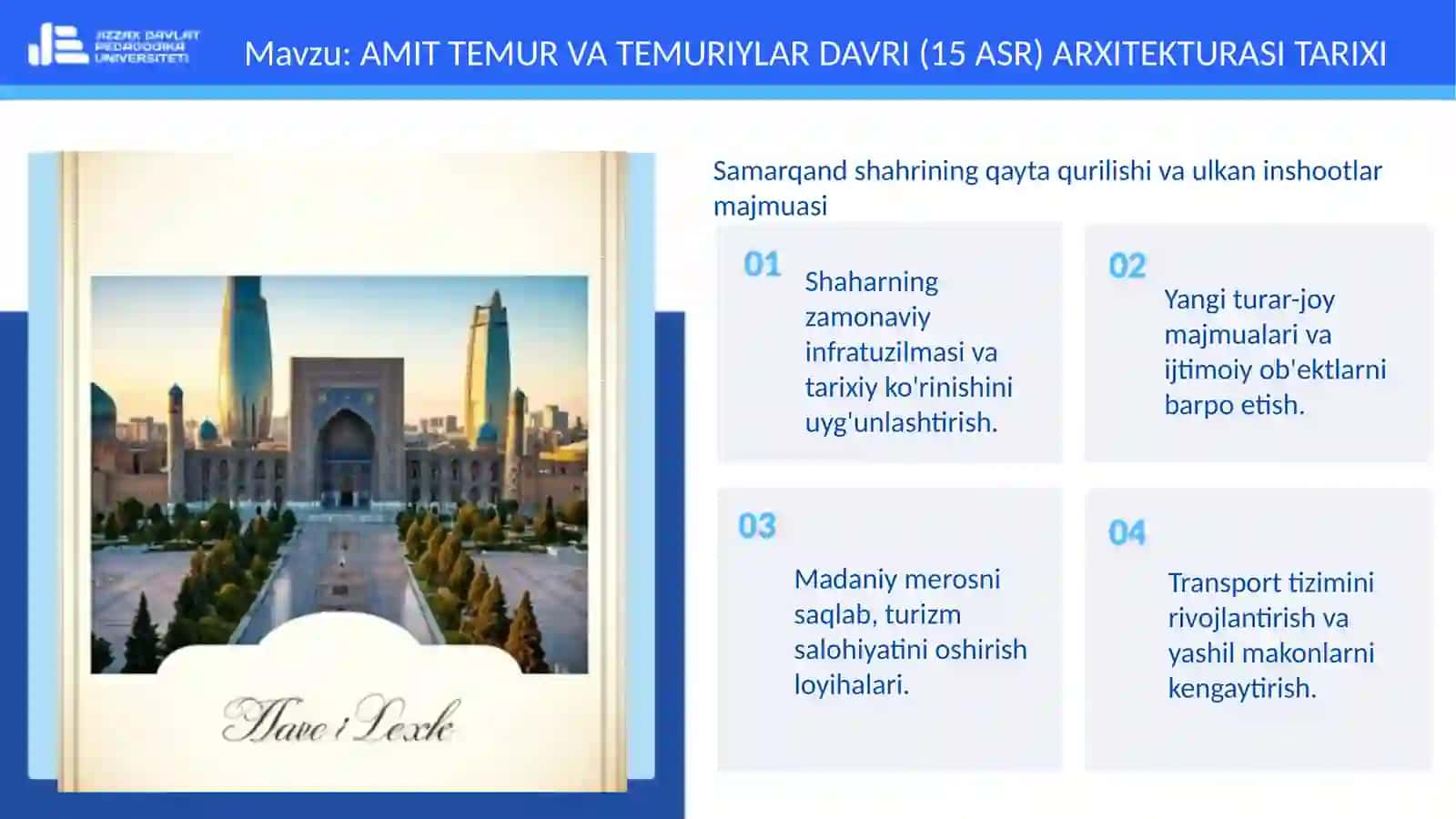 AMIT TEMUR VA TEMURIYLAR DAVRI (15 ASR) ARXITEKTURASI TARIXI 4