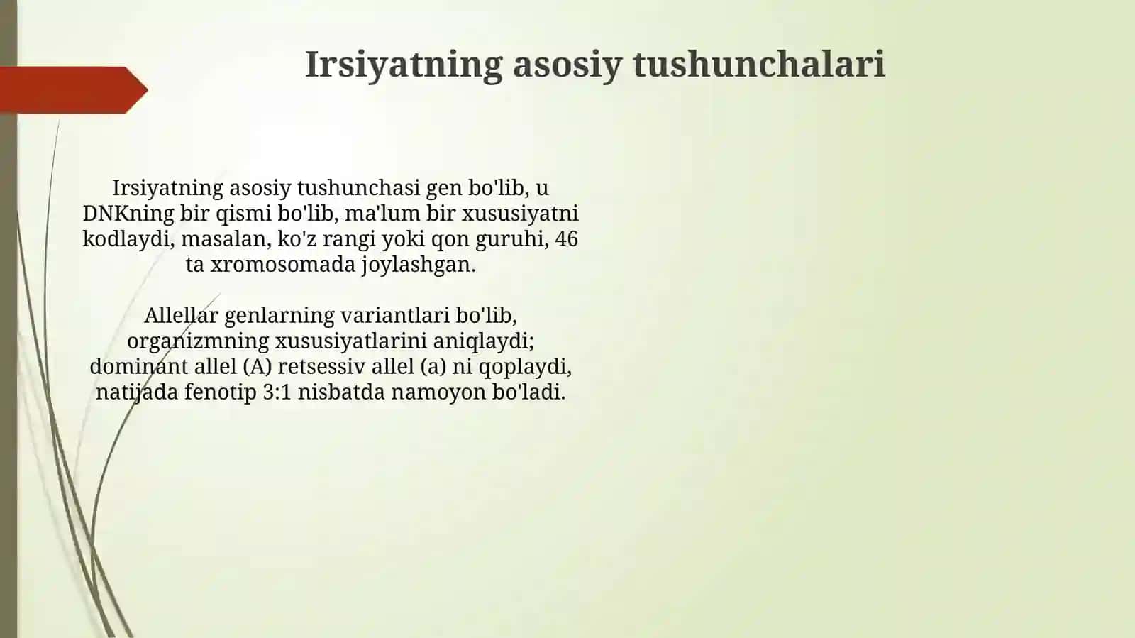 Belgilarning birikkan holda (toʻliq va notoʻliq) nasldan-nasiga berilishi 4
