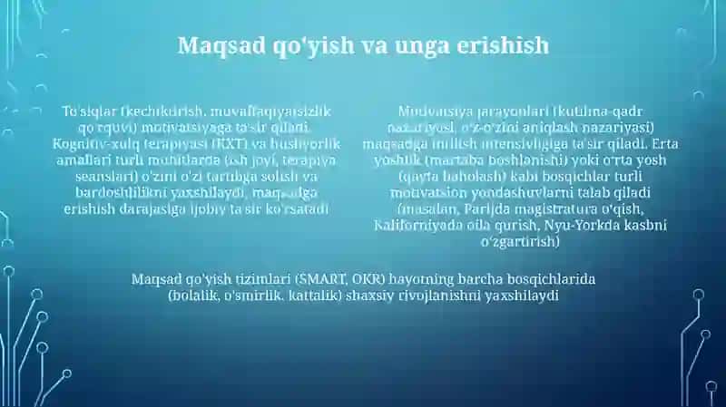 Shaxs rivojlanishining turli davrlarida motivatsion jarayonning ahamiyati 4