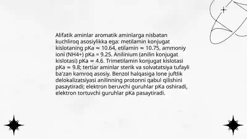 Alifatik va Aromatik aminlarning asosiy xossalarini solishtirish 4