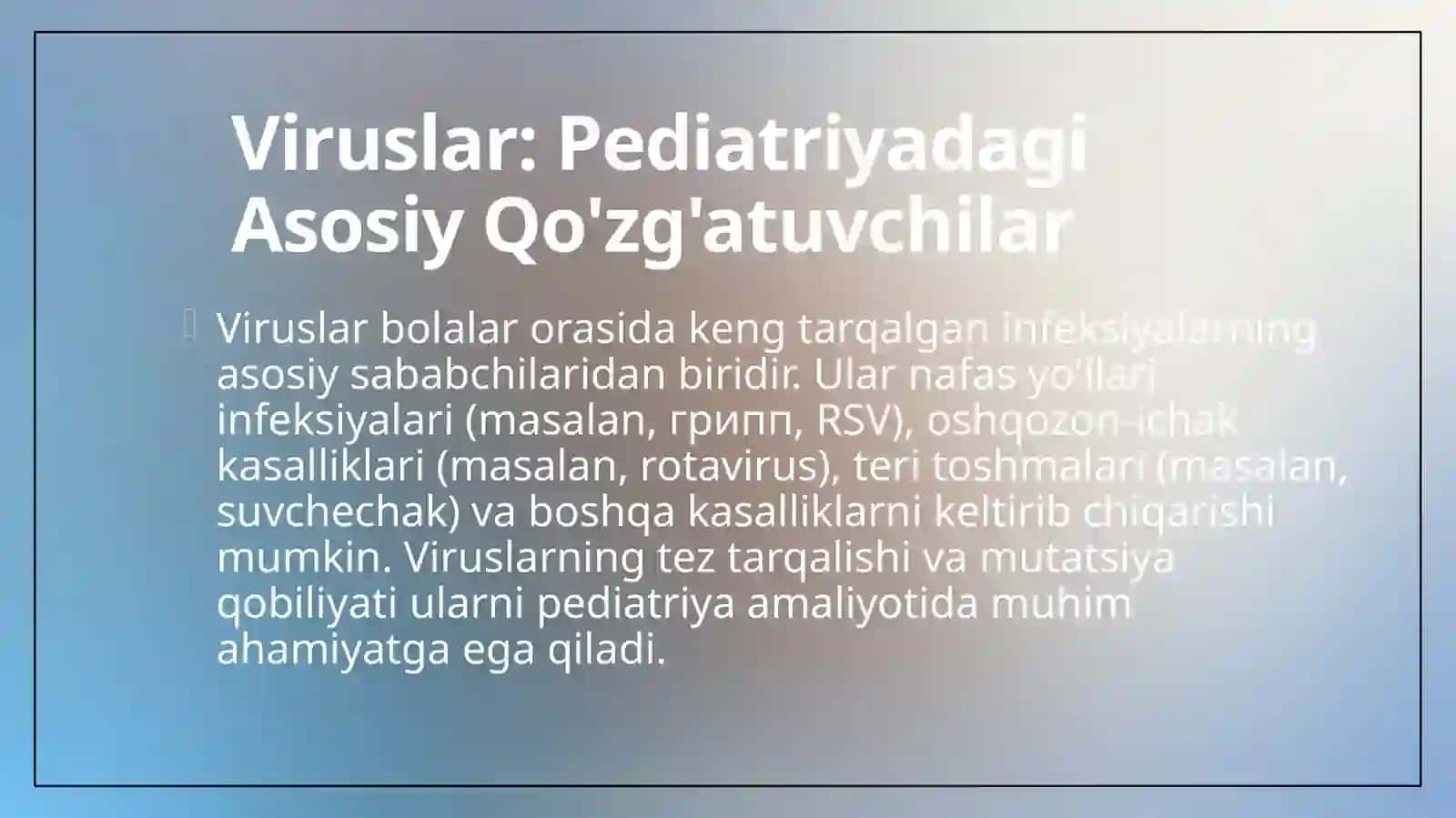 Pediatriya amaliyotda ko’p uchraydigan infeksiyalar qo’zg’atuvchilari, patogenez, laboratoriya tashhisi 4
