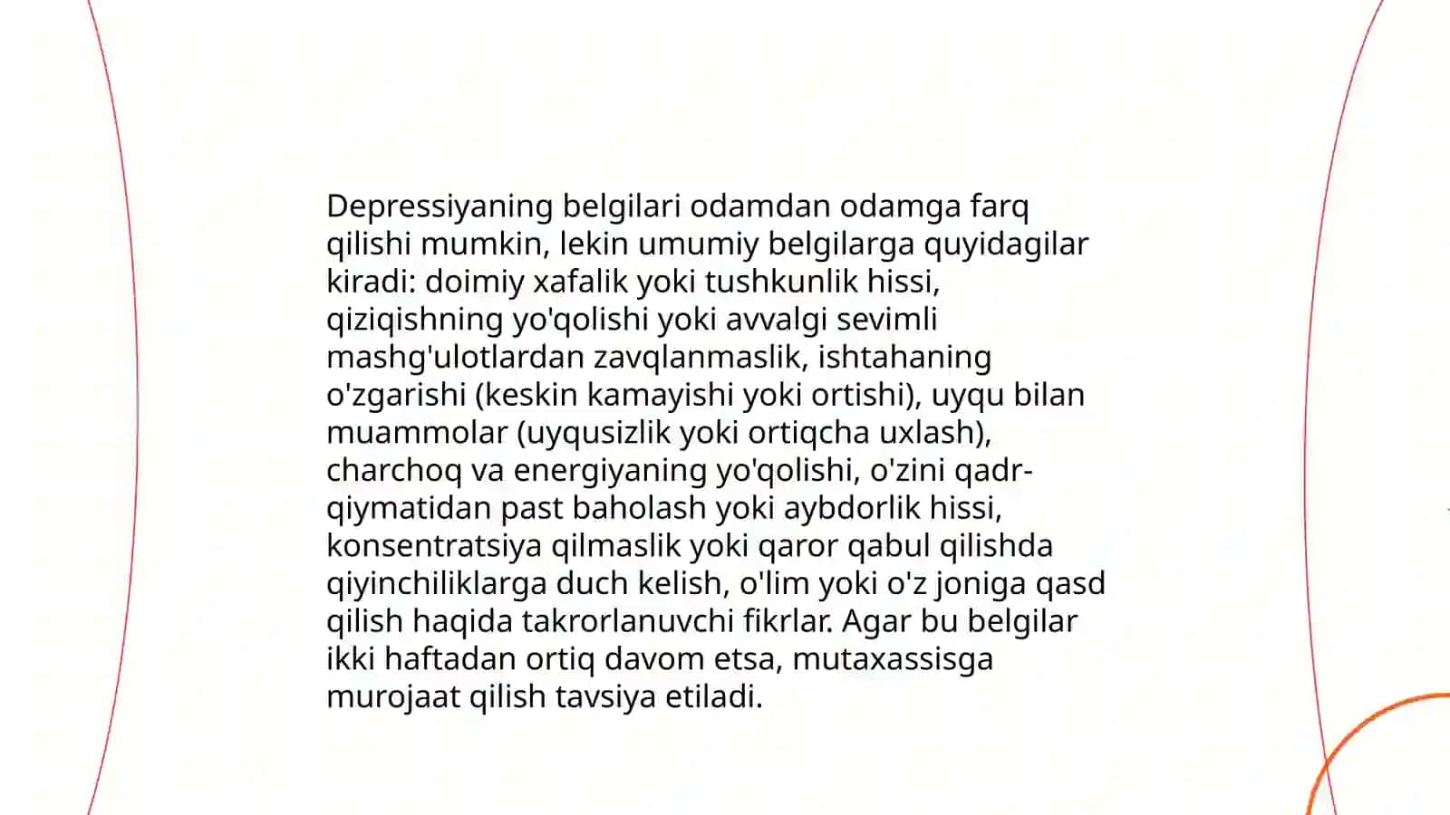 Bemorlarning ruhiy xolati: Dipressiya, cho’chish, fobiya, o’zini aybdor his qilish ha h.k 4