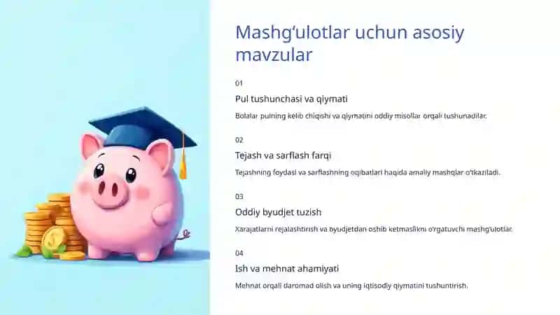 Mavzu:Boshlang‘ich sinf o‘quvchilarida iqtisodiy savodxonlikni shakllantirish: Sinfdan tashqari mashg‘ulotlar 4