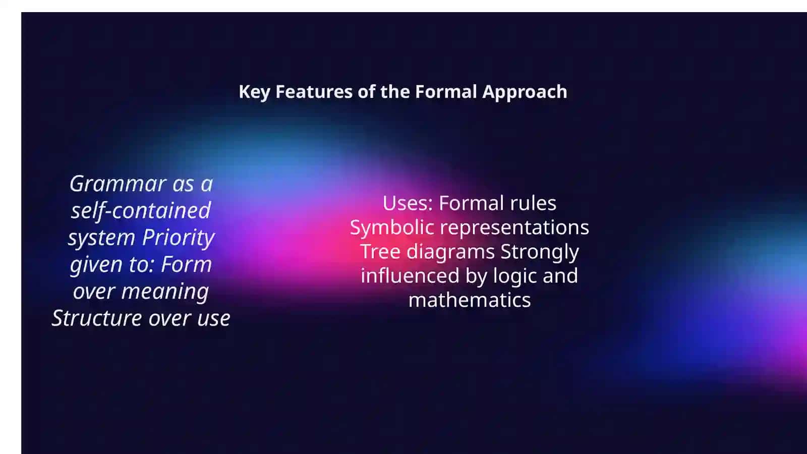 Formal and functional approaches in modern theoretical grammar 4