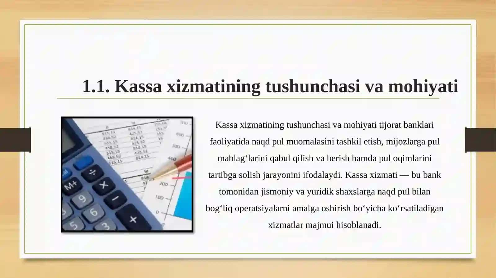 Tijoratbankining mijozlarga kassa xizmatini ko'rsatish tartibi va ularning hisobi 4