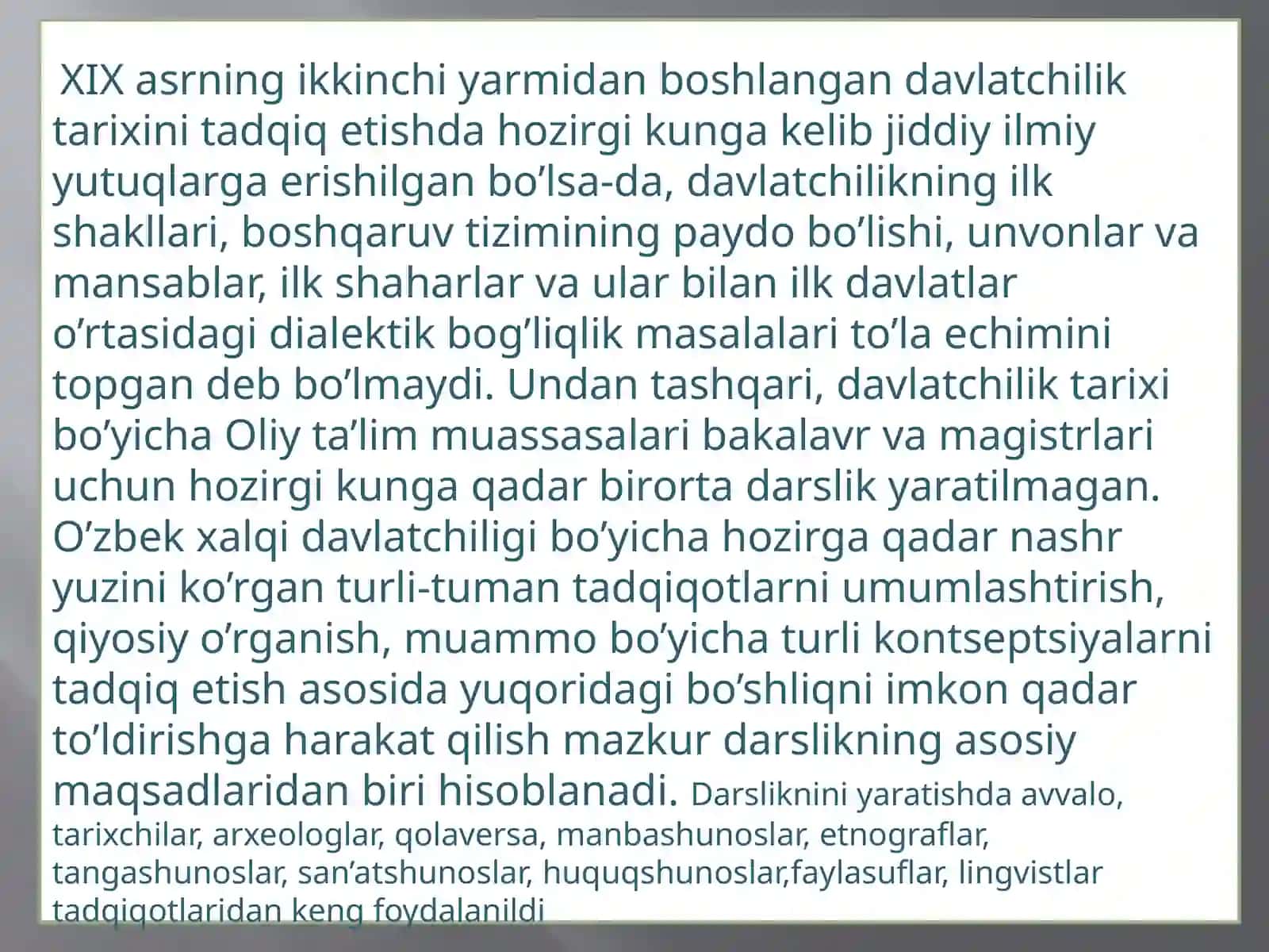 O’RTA OSIYO VA O’ZBEKISTONDA DAVLAT MUASSASALARI TARIXI FANINING PREDMETI, MAQSAD VA VAZIFALARI 4
