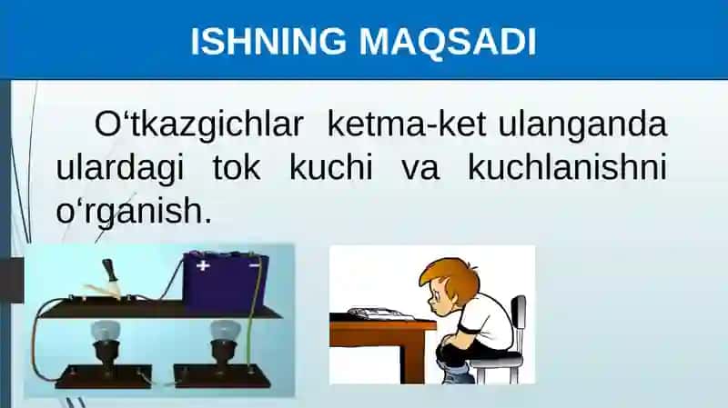 LABORATORIYA ISHI: O‘TKAZGICHLARNI KETMA-KET VA PARALLELULASHNIO‘RGANISH 4