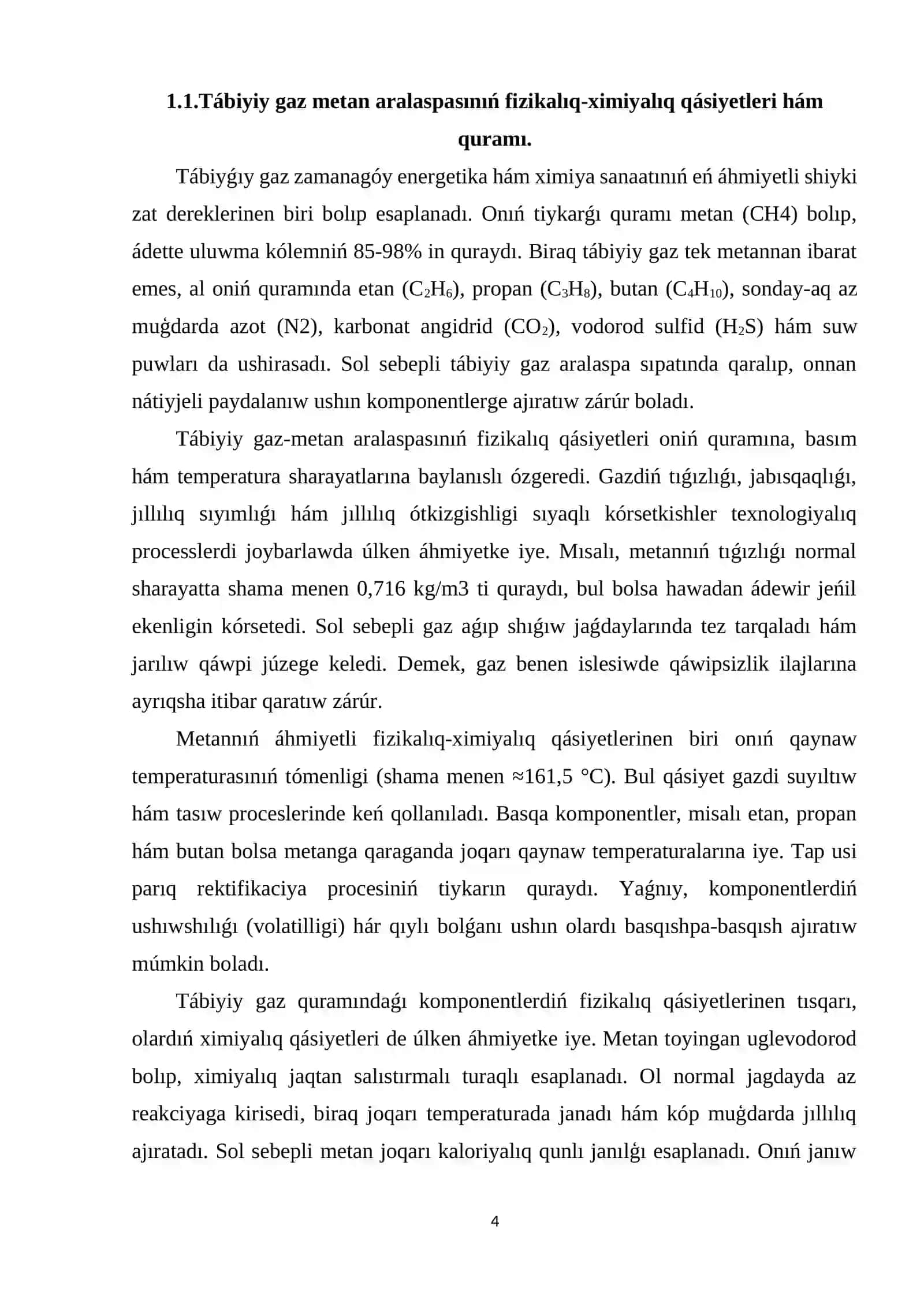 Tábiyiy gaz metan aralaspasınıń fizikalıq-ximiyalıq qásiyetleri hám quramı. Rektifikaciya procesiniń mánisi hám islew principi 4