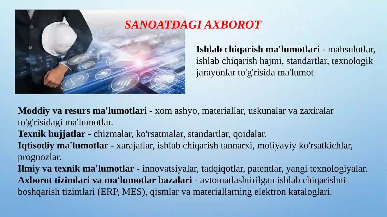 10.Korxonaning axborot resurslari (asosiy manbalar) 4