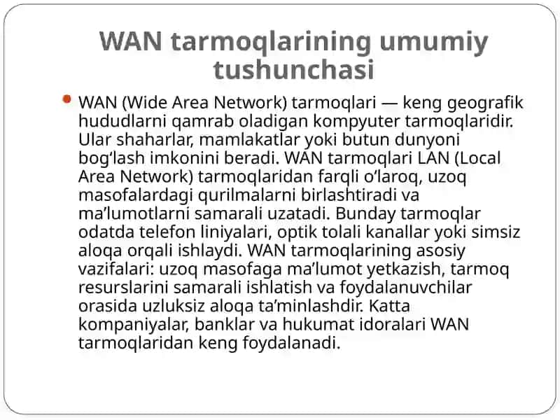 WAN tarmoqlarida qo‘llaniladigan standar texnologiyalar 4