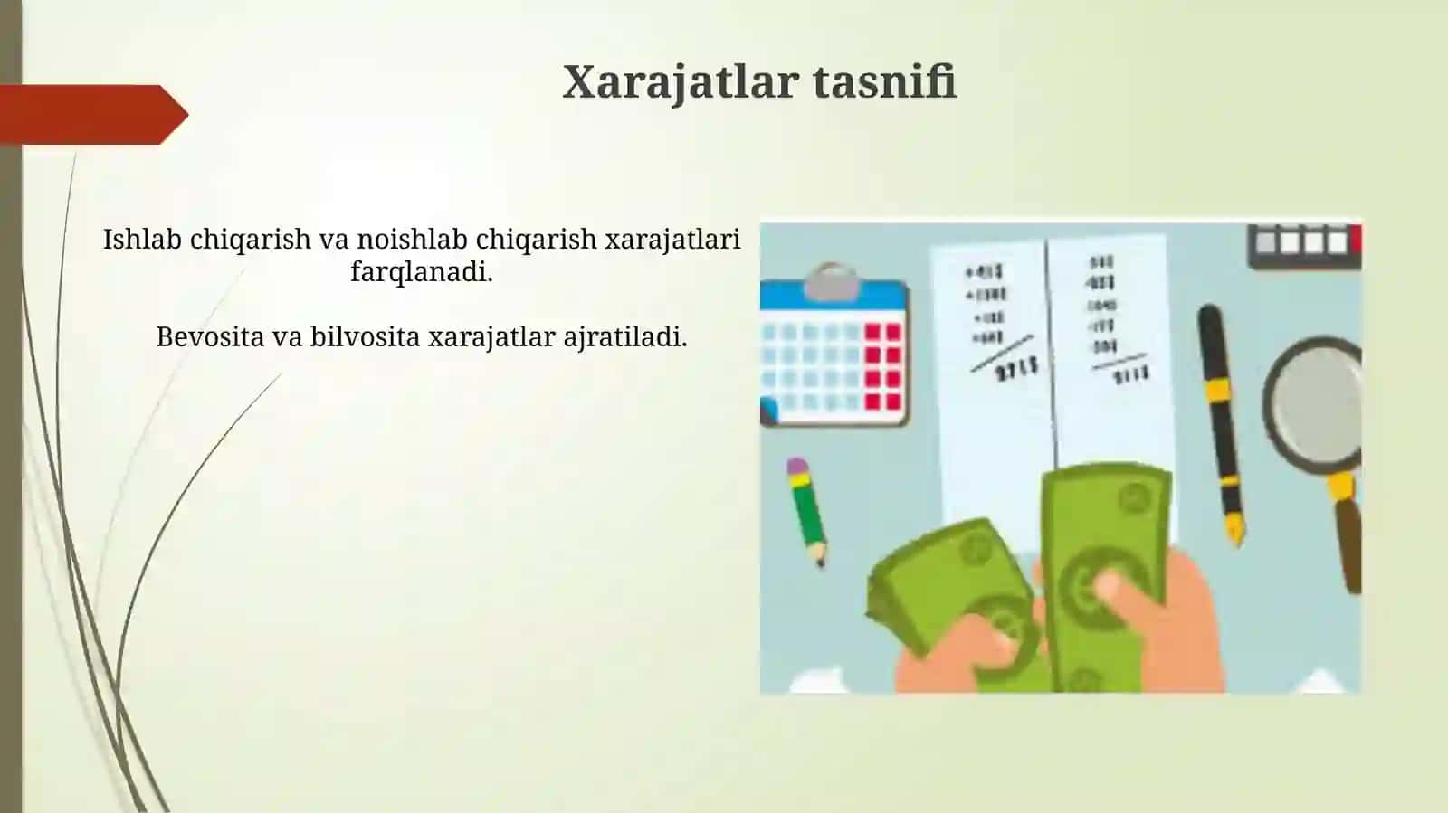 Xarajatlar, xarajatlar tarkibi, ularni hisobga olish, xarajatlarni optimallashtirish 4