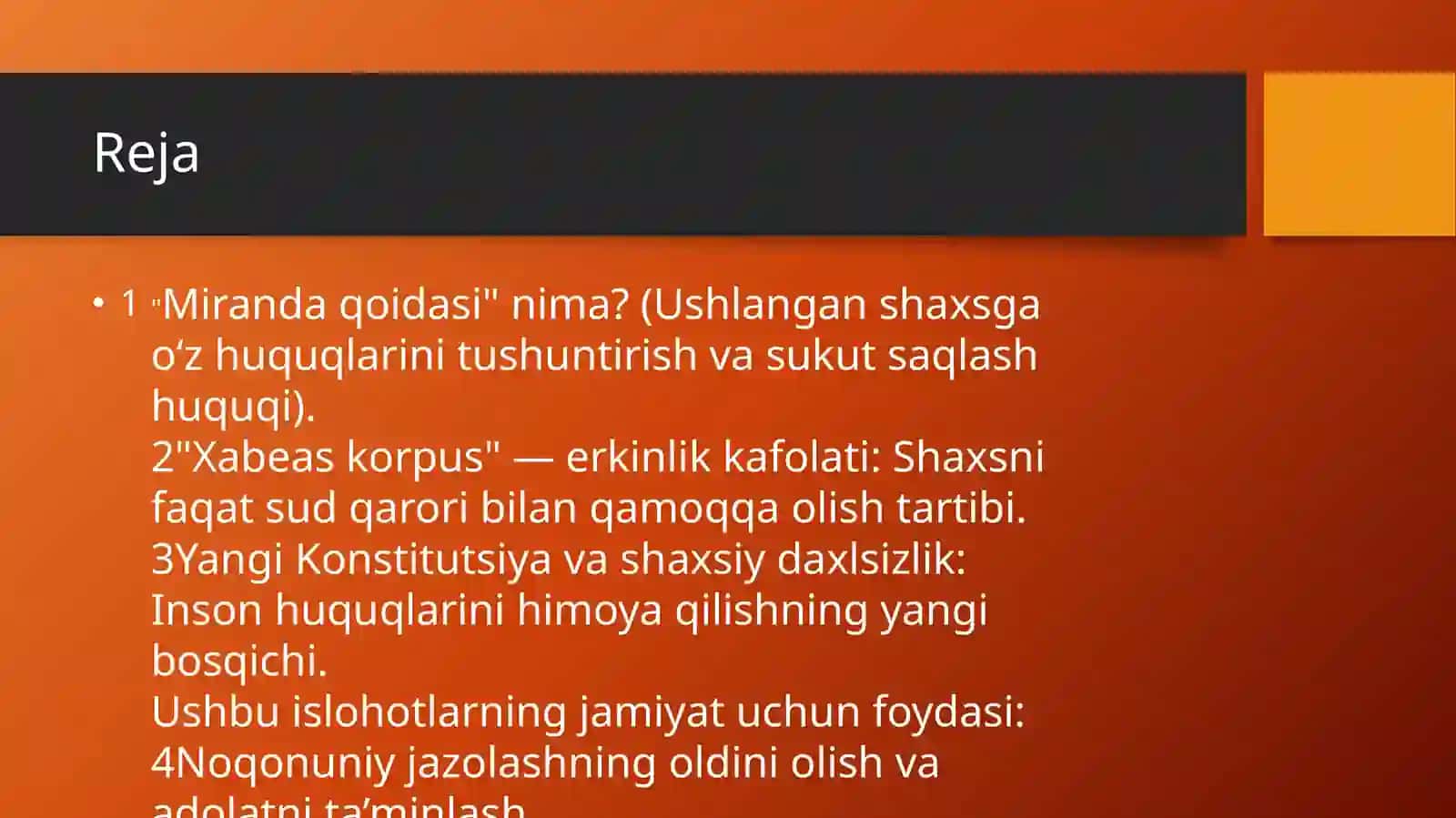 Miranda qoidalari"va"Xabeaskorpus"instituti:O‘zbekiston Konstitutsiyasida shaxsiydaxlsizlikning yangibosqichi 4