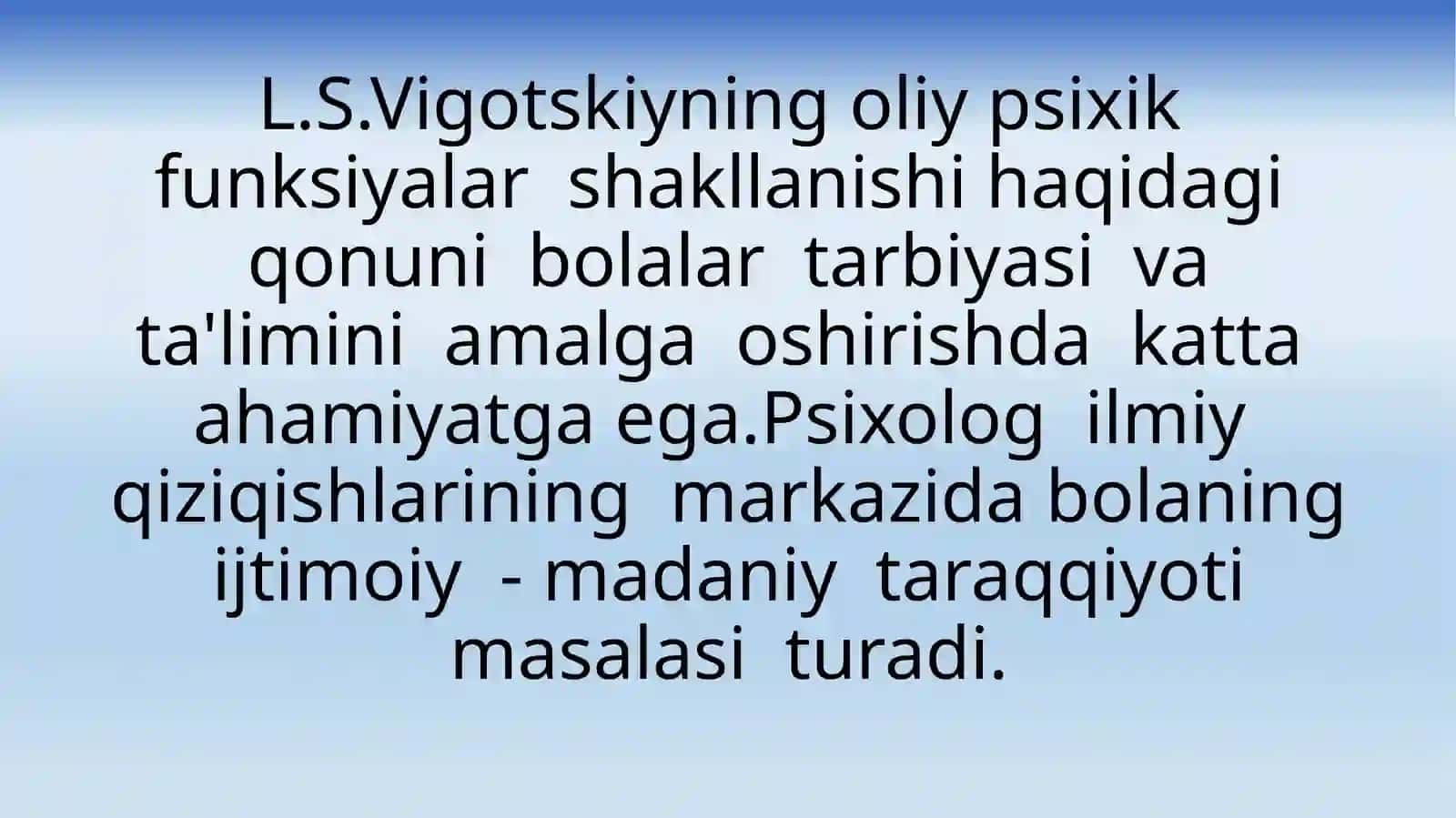 L.S.Vigotskiyning madaniy-tarixiy kontseptsiyasi 4