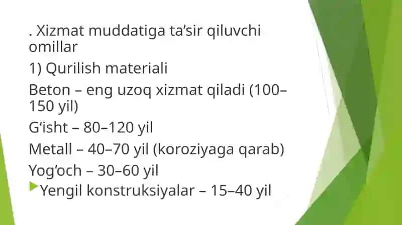 Binolarni xizmat muddati va ularni haqiqiy yemirilishi. 4