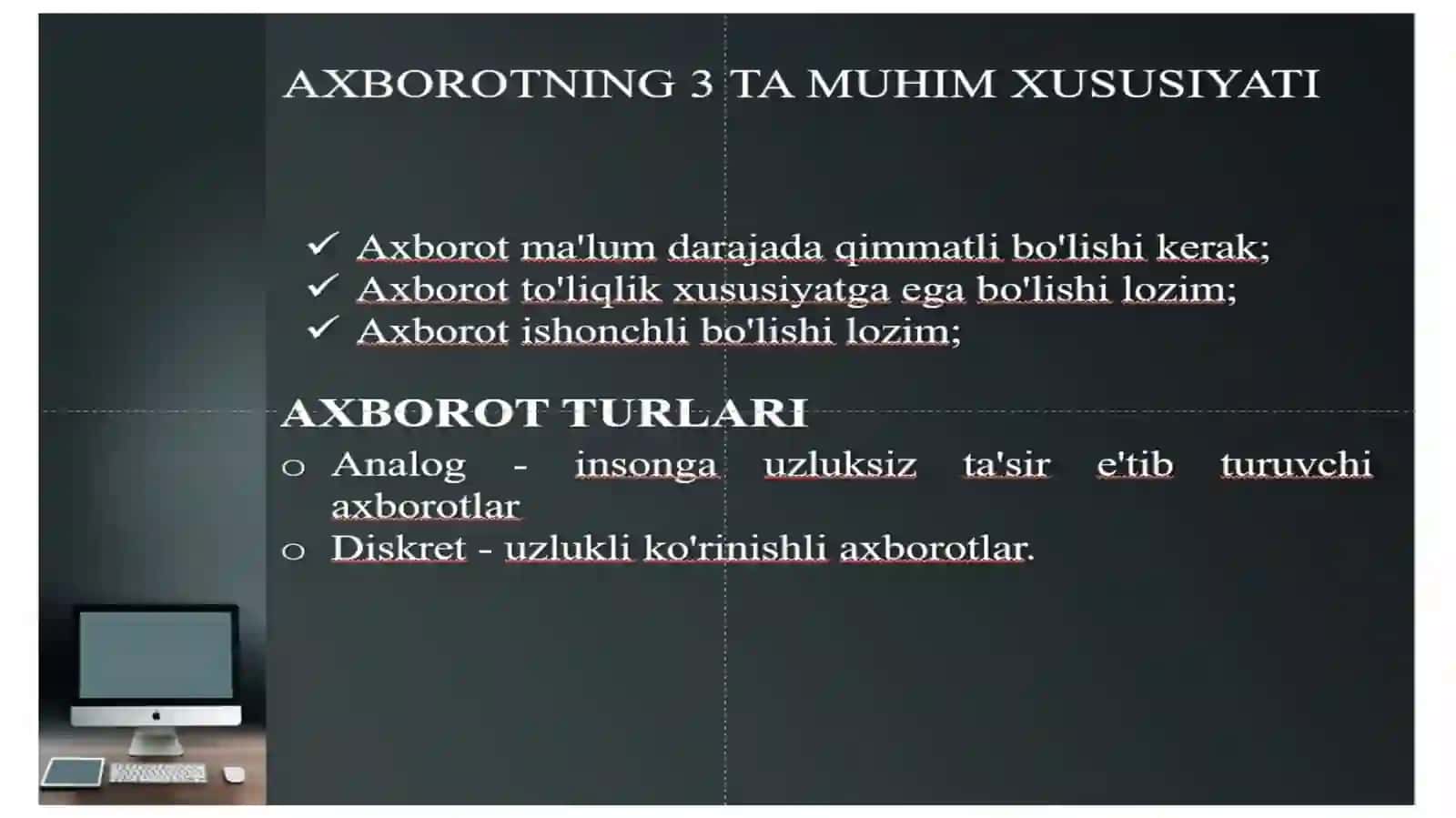 2-mavzu: AXBOROTNI JAMIYATDA TUTGAN O`RNI VA AHAMIYATI 4