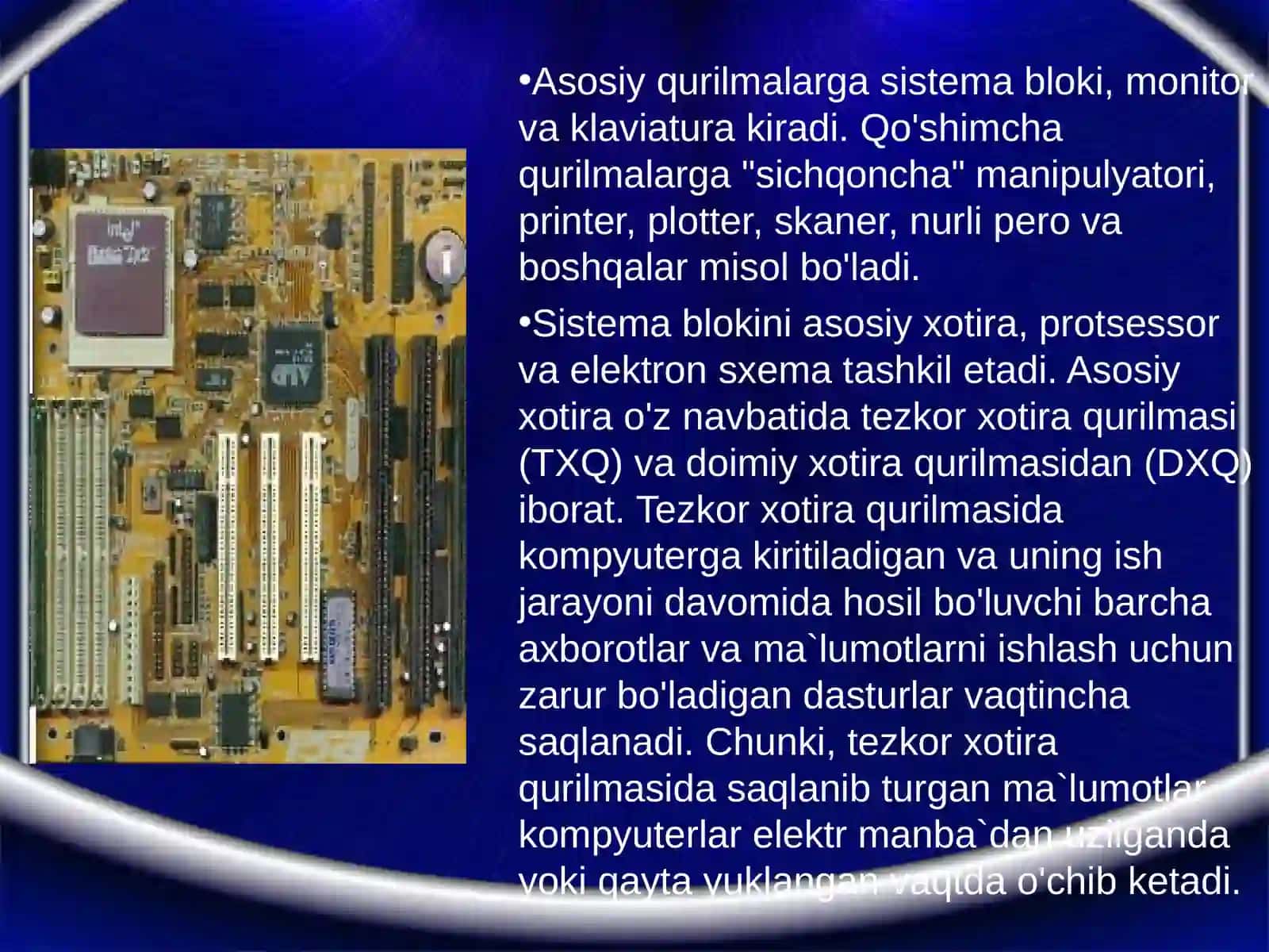 Shaxsiy kompyuterlarning asosiy va qo’shimcha qurilmalari 4