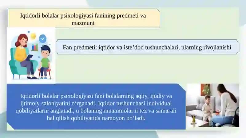 Iqtidorli bolalar psixologiyasi fanining predmeti va tadqiqot metodlari 4