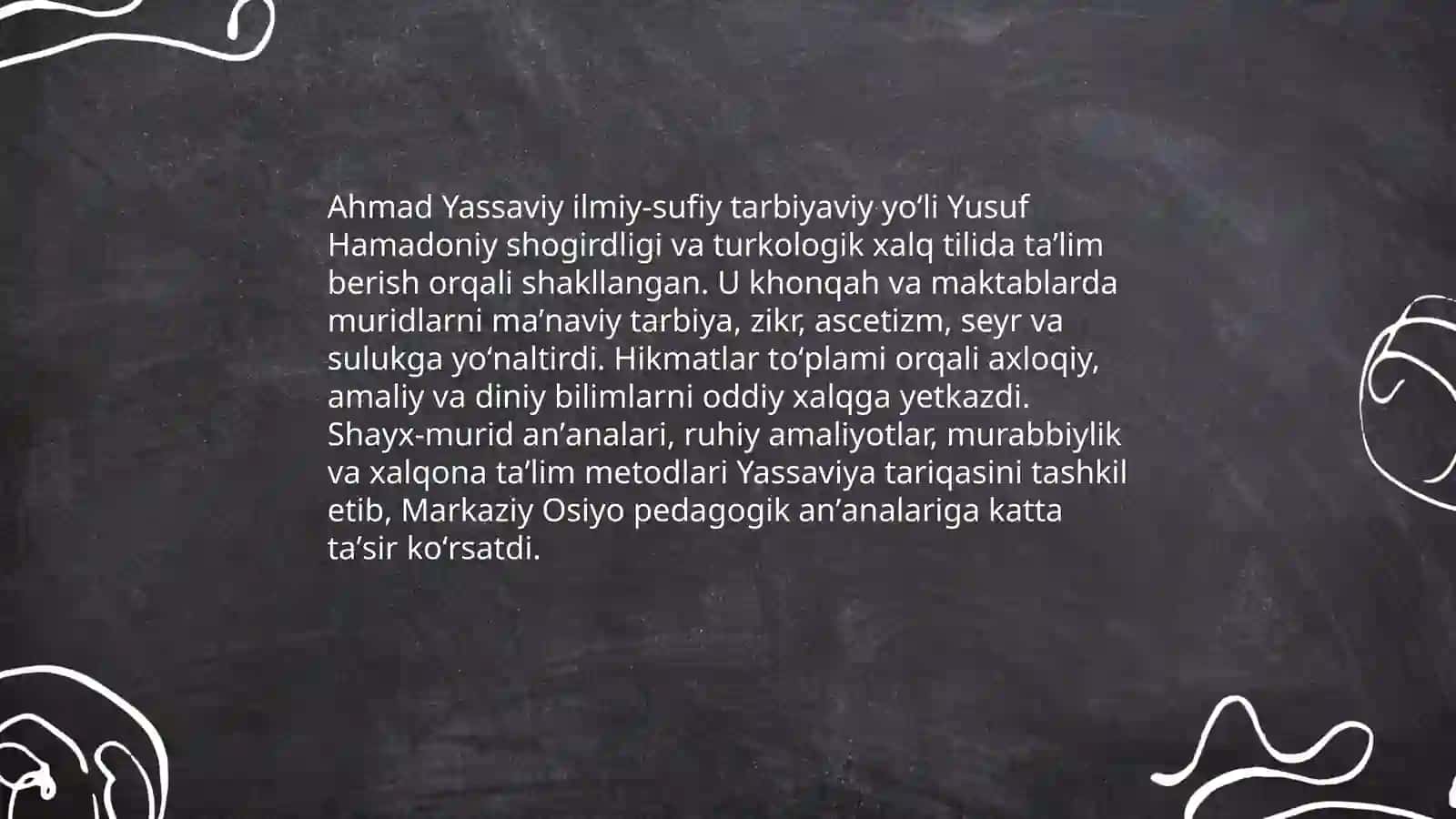 Sharq mutaffakiri Ahmad Yassaviy hayoti va ijodi. Pedagogikaga qoshgan hissasi 4