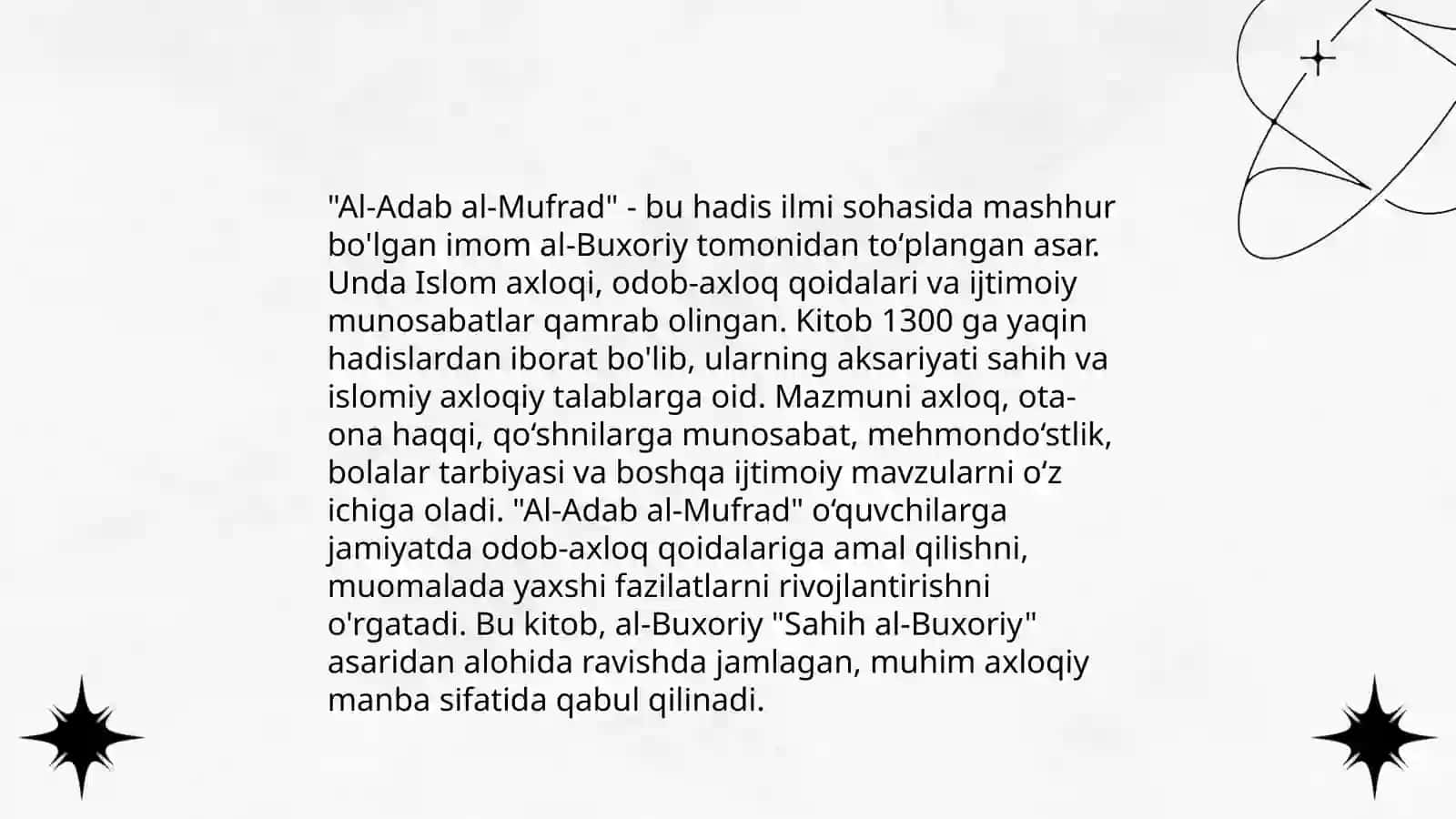 Abu Abduloh ibn Ismoil al Buxoriyning, "Al-adab al-mufrad" kitobi 4