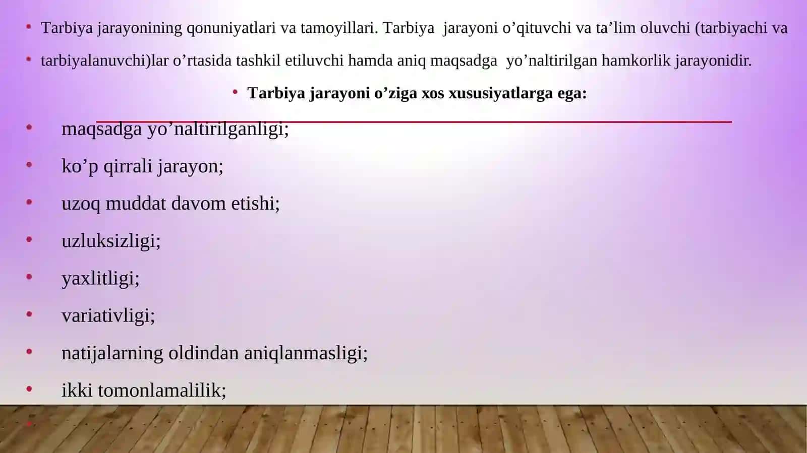 14-Mavzu: Tarbiya jarayonining mohiyati va mazmuni. Tarbiya qonuniyatlari va tamoyillari 4