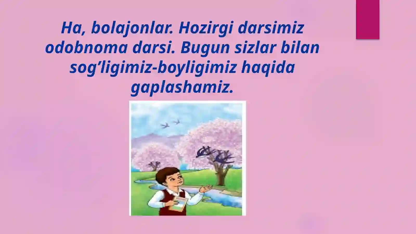 Boshlang’ich Sinfo`qituvchisi Umarova O‘g‘iloyning2-sinf Uchun Odobnama Fanidan Tayyorlagan Bir Soatlik Dars Taqdimoti 4