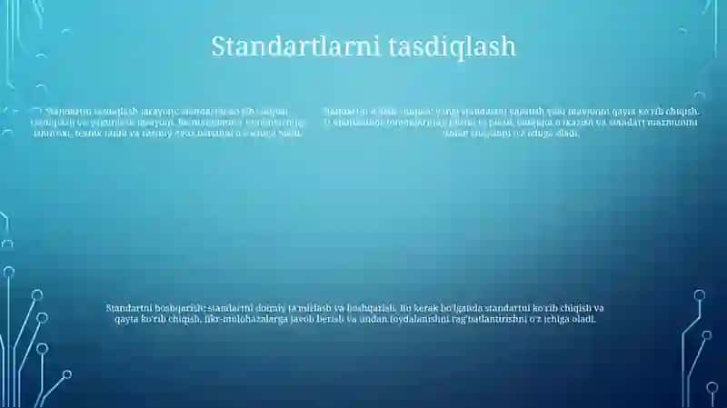 Standartlarni Ishlab Chiqish, Kelishib Olish, Tasdiqlash Va RoʻYxatdan OʻTkazishni Amalga Oshirish 4