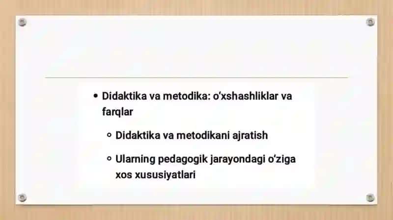 Umumiy pedagogika DIDAKTIKA – PEDAGOGIKA FANINING TARKIBIY QISMI SIFATIDA 4