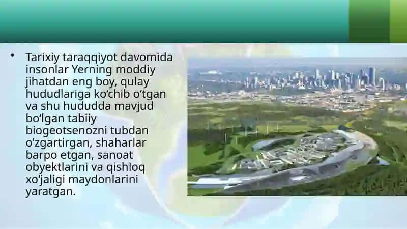 "Inson biosfera omili sifatida. Inson faoliyati ning biosfera gata’siri" mavzusida tayyorlagan DARS ISHLANMASI 4