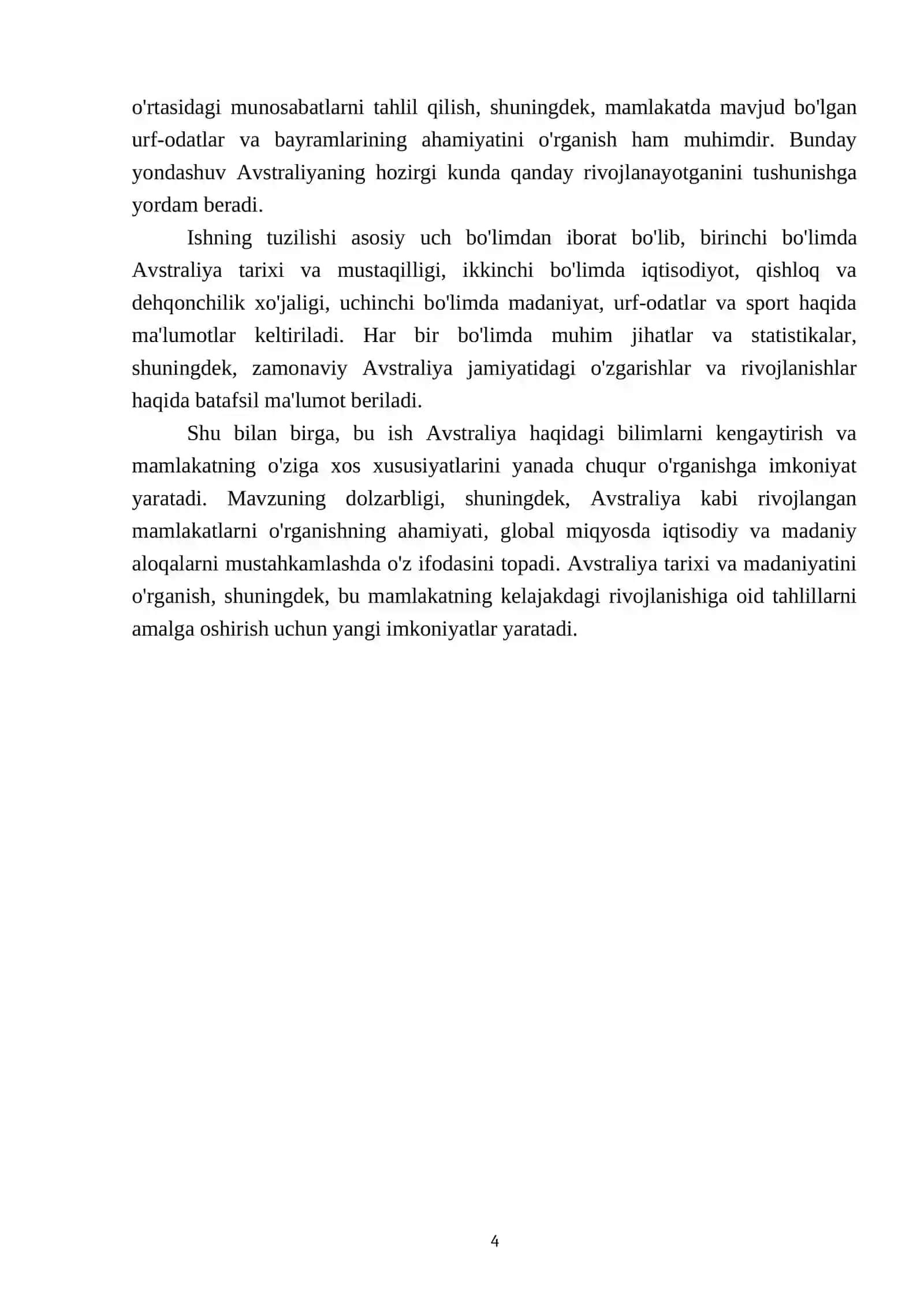 Avstraliya tarixi, aholisi, iqtisodiyoti, bayramlari, urf- odatlari, talim tizimi, sporti, geografik o’rni, iqlimi, shaxarlari, mustaqilligi, qishloq va dehqonchilik xo’jaligi, foydali qazlmalri, mashxur universitetlar millati tili,ovqatlari,transporti,va ommaviy axborot tizimi 4
