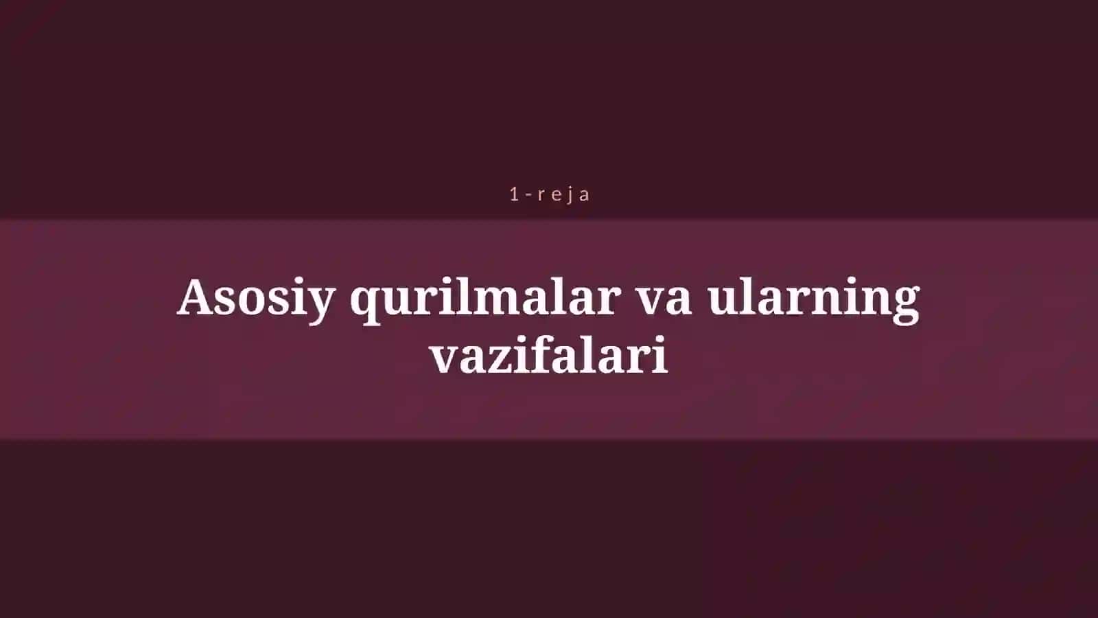 SHAXSIY KOMPYUTERLARNING ASOSIY VA QO`SHIMCHA QURILMALARI 4