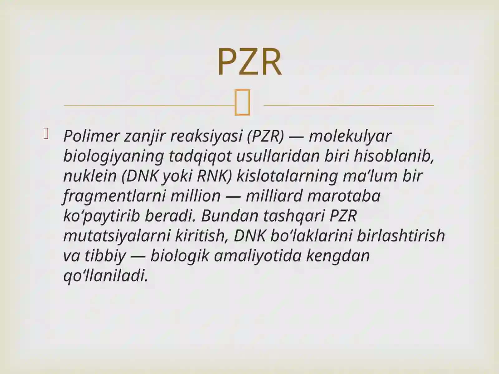 GEN ZONDLARI USULI, POLIMERAZALI ZANJIRLI REAKSIYASI PRZ 4