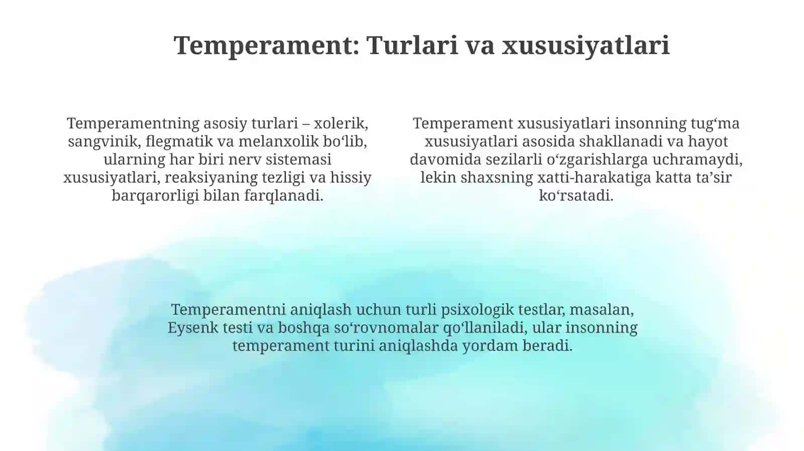 Shaxsning individual xususiyatlari. Temprament, xarakter, qobiliyat 4