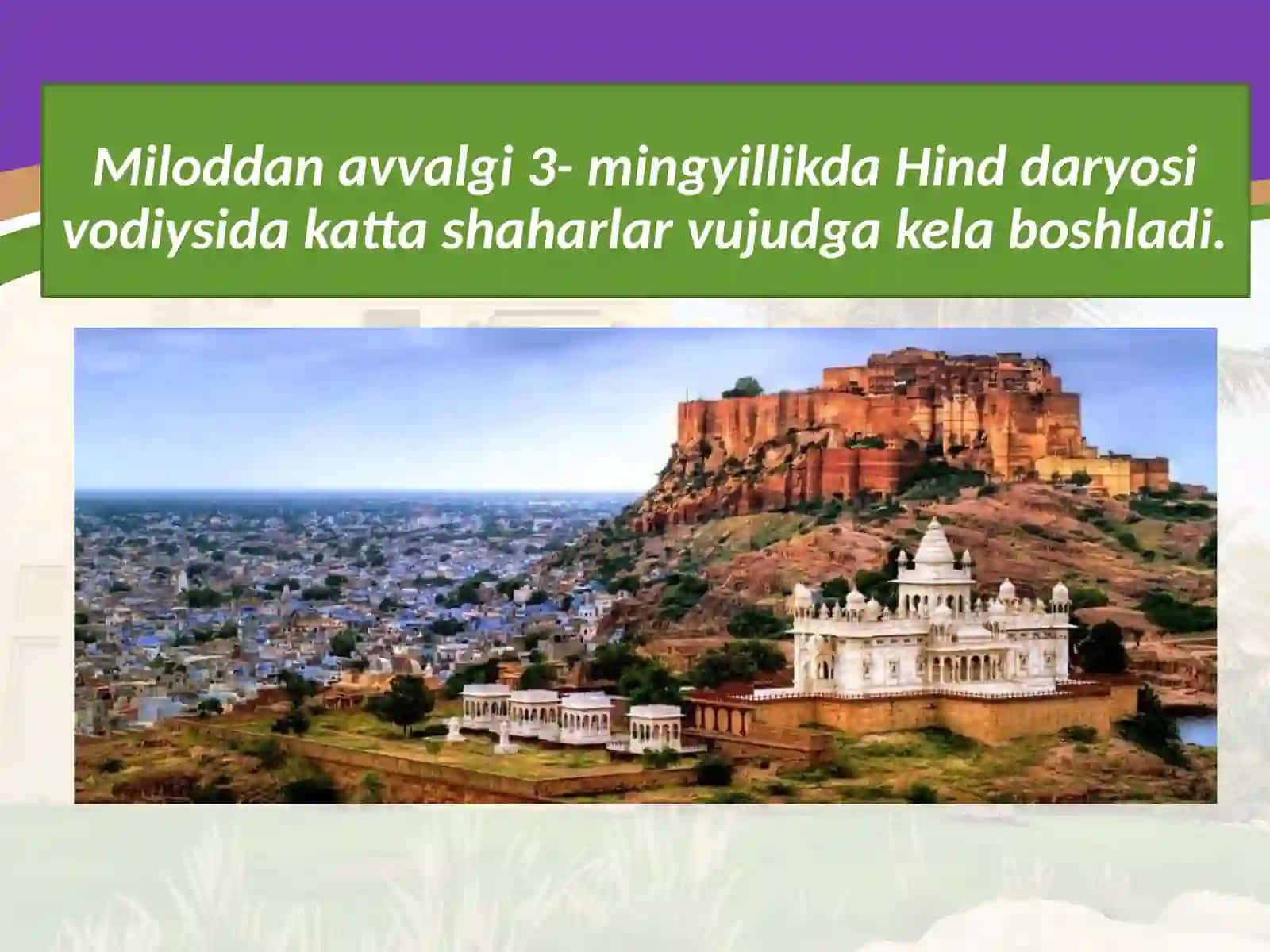 6-sinf Tarix fanidan darslik asosida 16-mavzu - Hindiston sivilizatsiyasi 4
