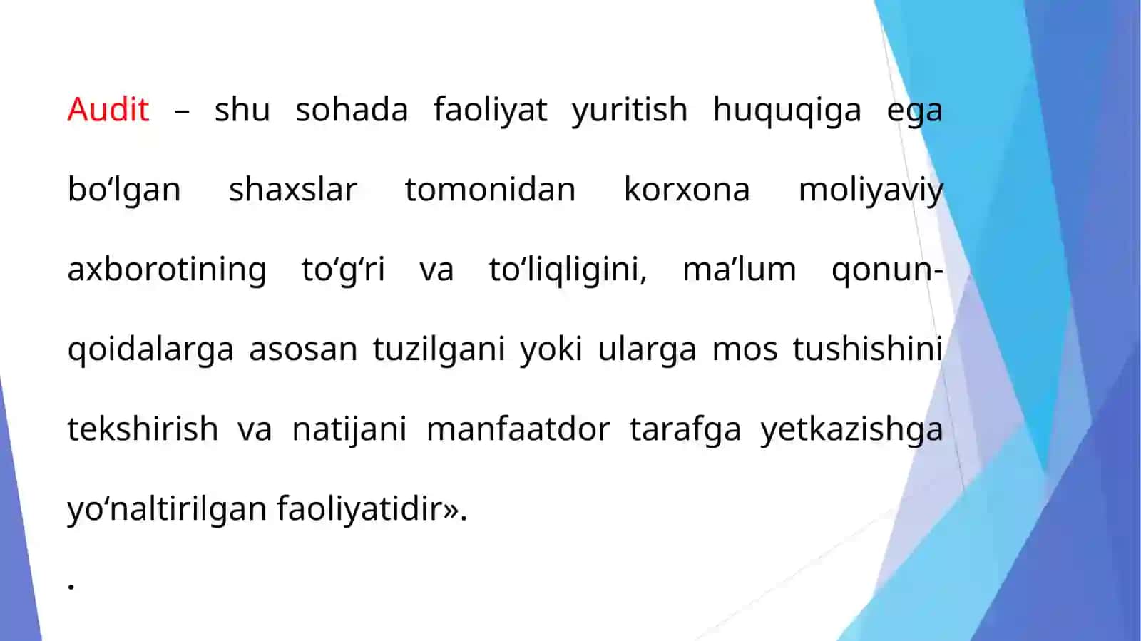 Auditorlik faoliyatining nazariy va huquqiy asoslari 4
