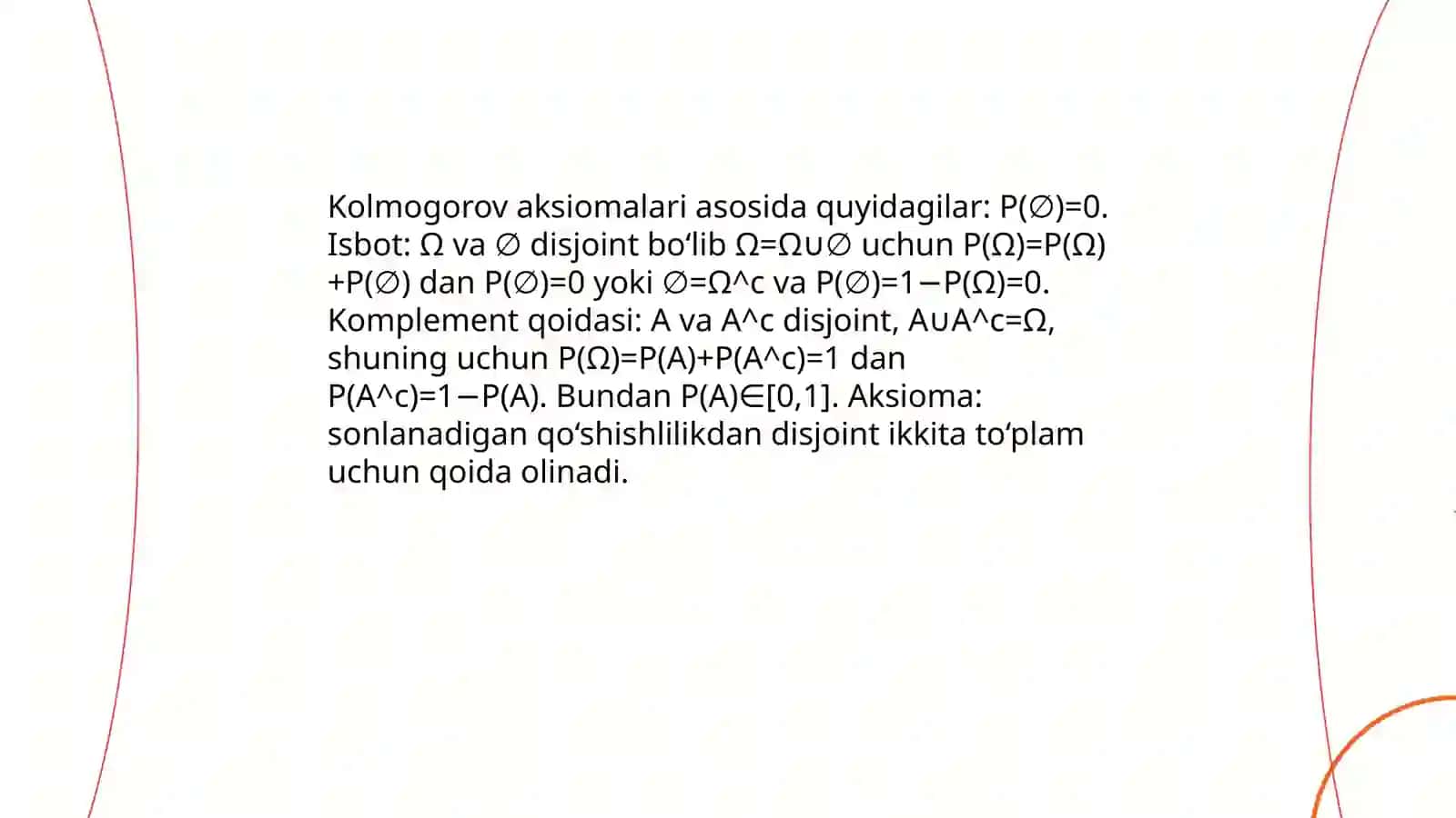 A.N.Kolmogorov aksiomalaridan kelib chiqadigan ehtimolning xossalari 4