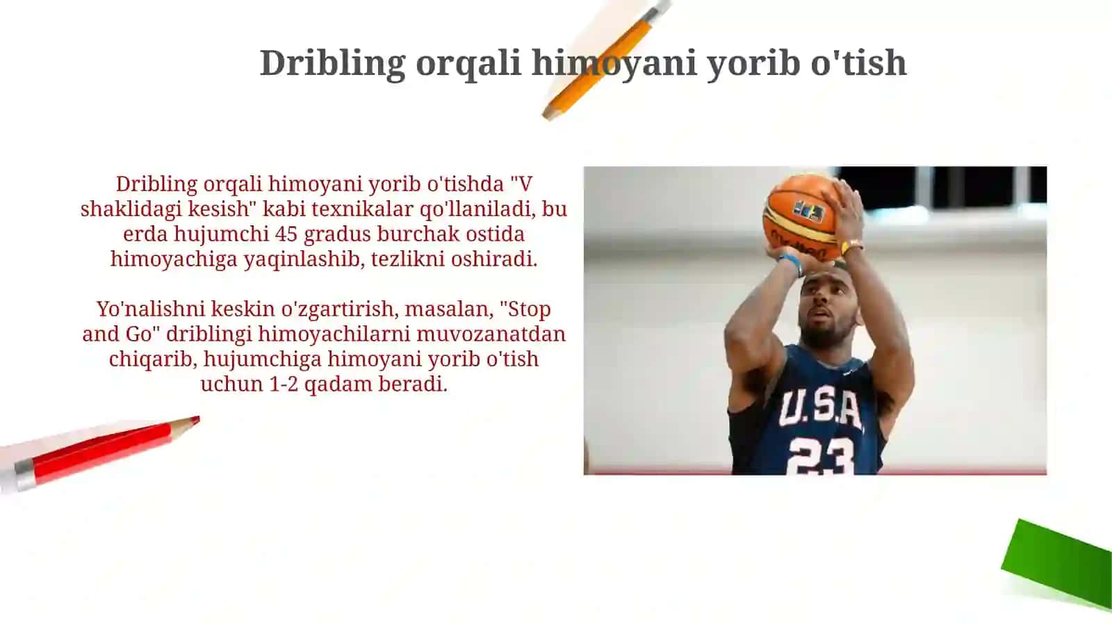 Basketbol oʻyinida toʻpni olib yurish vauzatishtexnikasi 4