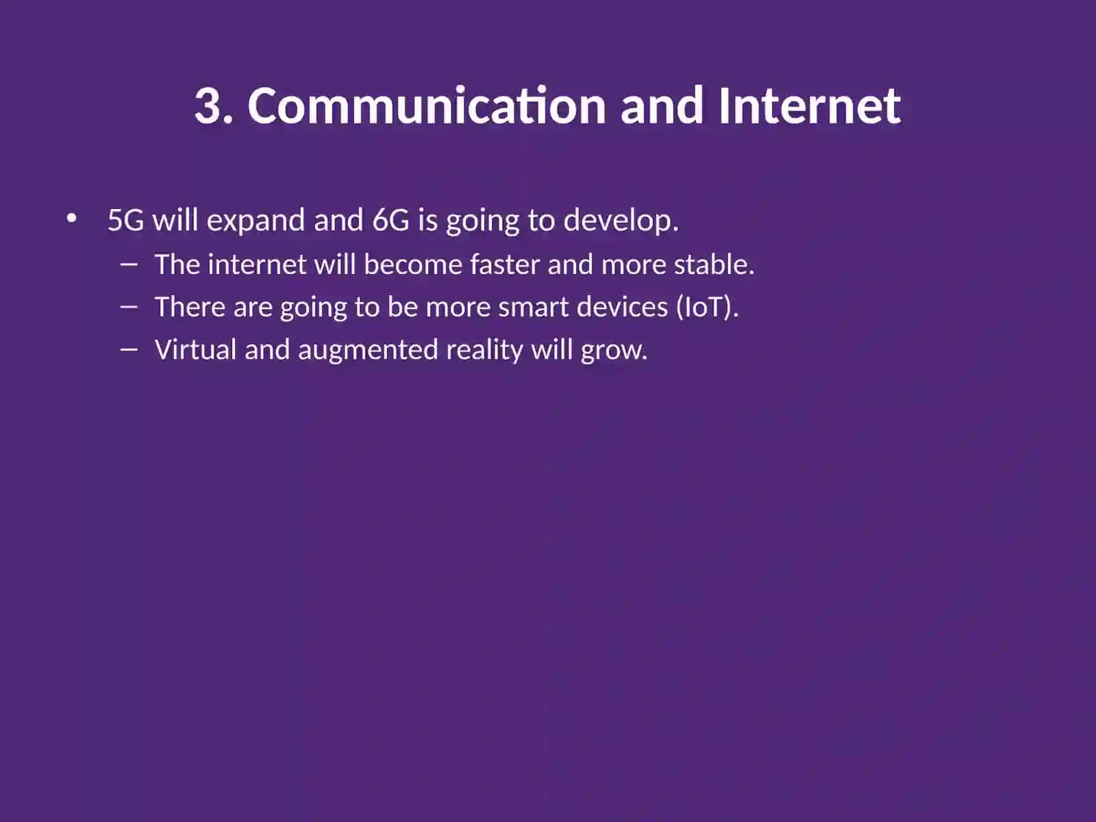 What is going to change in technology in the next 5 years? 4